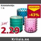 Küünlahoidja
1 tk