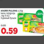 Allahindlus - KNORR PULJONG 120g kana, köögivilja