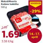 Maks&Moorits
Kodune hakkliha
500 g