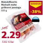 Maks&Moorits
Maitselt mahe
grillvorst juustuga
600 g