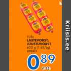 Valla LASTEVORST, JUUSTUVORST 600 g