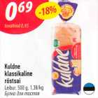 Kuldne
klassikaline
röstsai