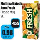 Allahindlus - Multimahlajook
Aura Fresh
