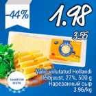 valio viilutatud Hollandi leibjuust, 27%, 500 g