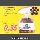 FAZER FINEST
TÄISTERALEIB
290 G