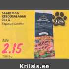 SAAREMAA
KEEDUSALAAMI
270 G