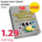 Allahindlus - Estover Eesti Taluvõi
ürtidega
150 g