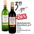 Alkoholivaba vein Bonne Nouve
Blanc 
Rouge