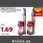 Reggia Napoletana ja
Arrabbiata pastakaste 350 g