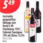 Austraalia
geograafilise
tähisega vein
Hardy’s VR
Chardonnay 13%*,
Cabernet Sauvignon
13% või Shiraz 13,5%
75 cl, 7,32/L