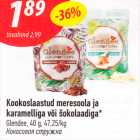 Allahindlus - Kookoslaastud meresoola ja
karamelliga või šokolaadiga*