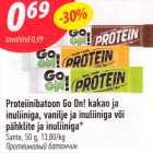 Allahindlus - Proteiinibatoon Go On! kakao ja
inuliiniga, vanilje ja inuliiniga või pähklite ja inuliiniga*