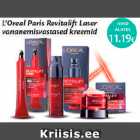 Allahindlus - L´Oreal Paris Revitalift Laser vananemisvastased kreemid