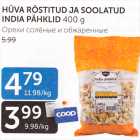 Allahindlus - HÜVA TÖSTITUD JA SOOLATUD INDIA PÄHKLID 400 g