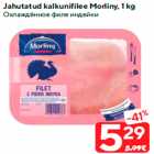 Allahindlus - Jahutatud kalkunifilee Morliny, 1 kg
