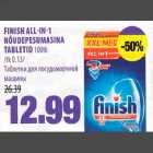Allahindlus - FINISH ALL-IN-1 NÕUDEPESUMASINA TABLETlD 100tk