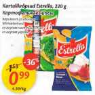 Allahindlus - Kartulikrõpsud Estrella, 220 g 