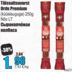 Allahindlus - Täissuitsuvorst Ordu Premium