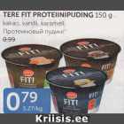 Allahindlus - TERE FIT PROTEIINIPUDING 150 G