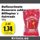 Allahindlus - Rafineerimata
Demerara suhkur
Billington´s
Fairtrade
500g