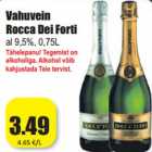 Vahuvein
Rocca Dei Forti
al 9,5%, 0,75L