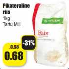 Allahindlus - Pikateraline
riis
1kg
Tartu Mill