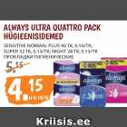 Allahindlus - ALWAYS ULTRA QUATTRO PACK
HÜGIEENISIDEMED