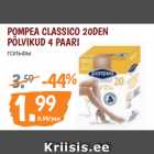 POMPEA CLASSICO 20DEN
PÕLVIKUD 4 PAARI