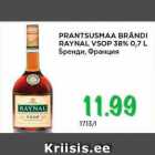 Allahindlus - PRANTSUSMAA BRÄNDI RAYNAL VSOP 