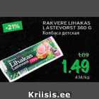 RAKVERE LIHAKAS LASTEVORST 360 G