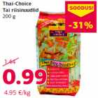 Thai-Choice
Tai riisinuudlid
200 g