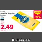 Allahindlus - Valio
Hollandi leibjuust