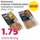 Rannarootsi
Esimesed Triibulised pihvid