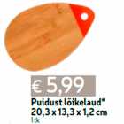 Allahindlus - Puidust lõikelaud*
20,3 x 13,3 x 1,2 cm
1 tk