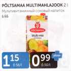 PÕLTSAMAA MULTIMAHLAJOOK 2 L