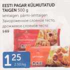 Allahindlus - EESTI PAGAR KÜLMUTATUD TAIGEN 500 G