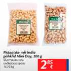 Pistaatsia- või India pähklid Mini Day, 200 g