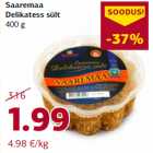 Allahindlus - Saaremaa
Delikatess sült
400 g