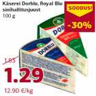 Käserei Dorblu, Royal Blu
sinihallitusjuust
100 g