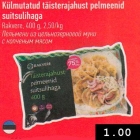 Allahindlus - Külmutatud täisterajahust pelmeenid
suitsulihaga 