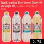 Allahindlus - Toonik, toonikud Bitter Lemon, Grapefruit
või Ginger Ale, Royal Club