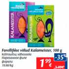 Forellifilee viilud Kalameister, 100 g

