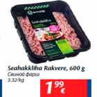 Seahakkliha Rakvere, 600 g
