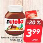 Allahindlus - Šokolaadi ja pähklikreem
Nutella, 600 g