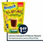Lahustuv kakaojook All Natural, Nesquik;
 168 g