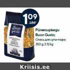Püreesupisegu
Buon Gusto;

350 g