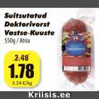 Suitsutatud
Doktorivorst
Vastse Kuuste