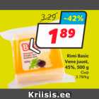 Allahindlus - Rimi Basic
Vene juust,
45%, 500 g