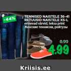TENNISED NAISTELE 36-41
RETUUSID NAISTELE XS-L