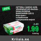 Allahindlus - OPTIMA CARDIO 60%
VÄHENDATUD RASVASISALDUSEGA
MARGARIIN 225 G